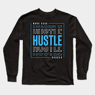 Hustle Long Sleeve T-Shirt